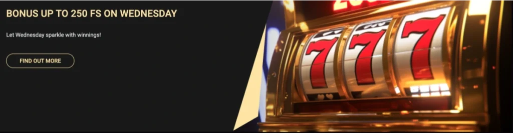 Bonus Up TO 250 FS On Wednesday