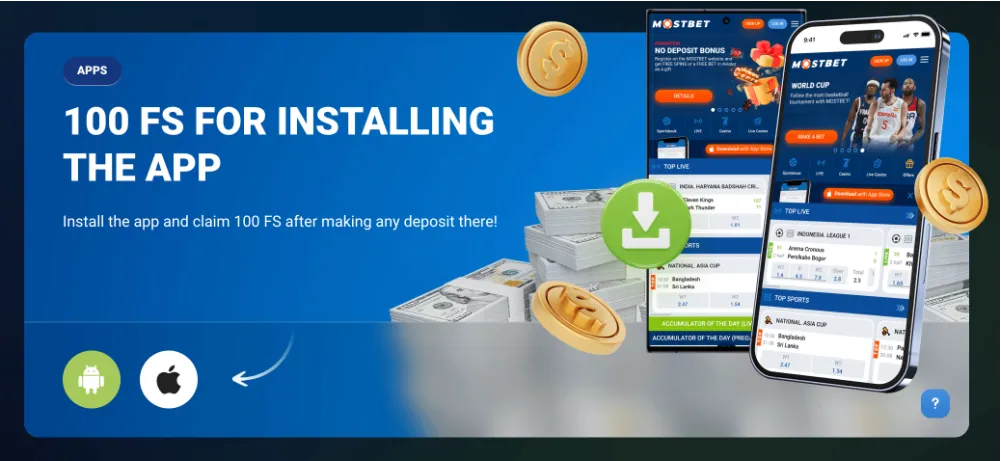 Mostbet 100 FS for Installing APP